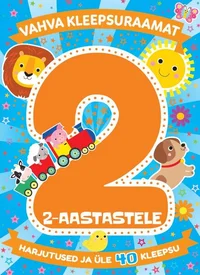 Vahva kleepsuraamat 2-aastastele. Harjutused ja üle 40 kleepsu
