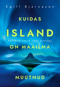 Kuidas Island on maailma muutnud