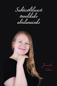 Suhtesõltlasest õnnelikuks abielunaiseks P 2021
