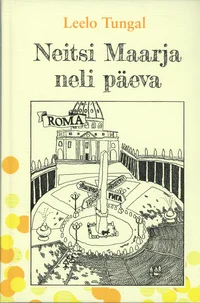 Neitsi Maarja neli päeva