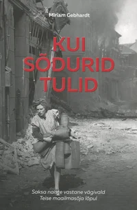 Kui sõdurid tulid
