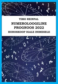 Numeroloogiline prognoos 2022