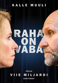 Raha on vaba
