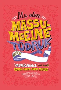 Ma olen mässumeelne tüdruk