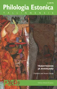 Traditsioon ja avangard. Tradition and Avant-Garde