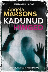 Kadunud hinged. Vaneminspektor Kim Stone'i kuues juhtum