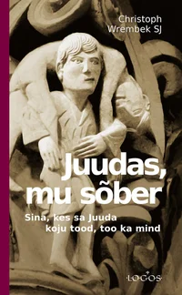 Juudas, mu sõber