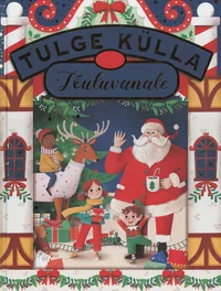 Tulge külla jõuluvanale