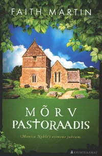 Mõrv pastoraadis. Monica Noble'i esimene juhtum