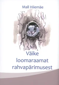 Väike loomaraamat rahvapärimusest