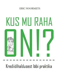 Kus mu raha on!?
