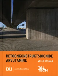 Betoonkonstruktsioonide arvutamine