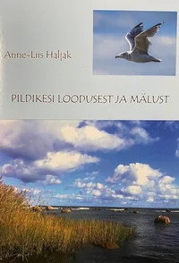 Pildikesi loodusest ja mälust