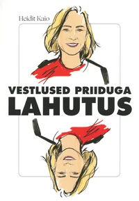 Vestlused Priiduga. Lahutus