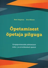 Õpetamisest õpetaja pilguga
