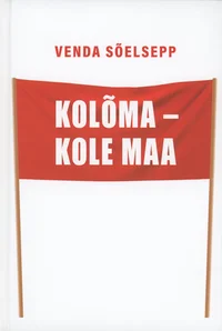 Kolõma – kole maa