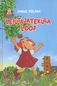 Leiutajateküla lood