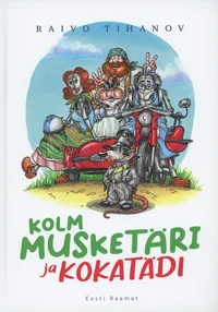 Kolm musketäri ja kokatädi