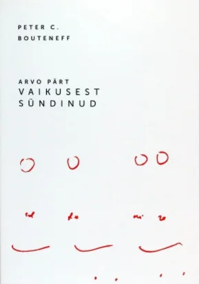 Arvo Pärt - Peter C. Bouteneff