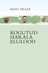 Kogutud Harala elulood