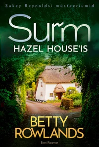 Surm Hazel House'is