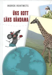 Üks rott läks rändama