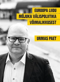 Euroopa Liidu mõjuka välispoliitika võimalikkusest