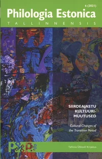 Siirdeajastu kultuurimuutused. Cultural changes of the transition period