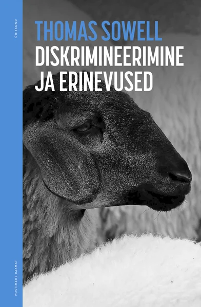 Diskrimineerimine ja erinevused - Thomas Sowell (Postimees, 2022). Mustvalge foto, millel on lähivaates kujutatud lamba pead profiilis. Tume, minimalistlik kujundus rõhutab looma tekstuurset villa ja rahulikku ilmet.