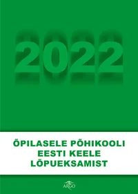 Õpilasele põhikooli eesti keele lõpueksamist 2022