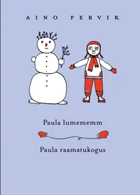 Paula lumememm. Paula raamatukogus
