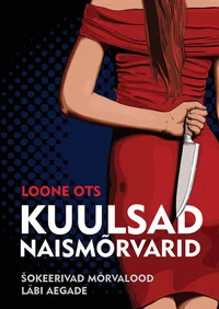 Kuulsad naismõrvarid