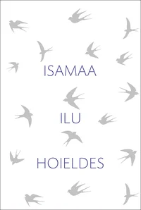 Isamaa ilu hoieldes