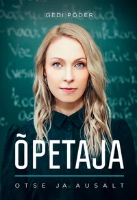 Õpetaja. Otse ja ausalt
