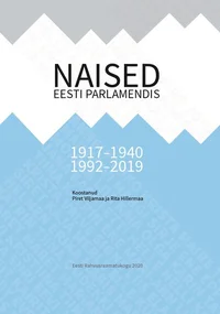 Naised Eesti parlamendis 1917-1940, 1992-2019