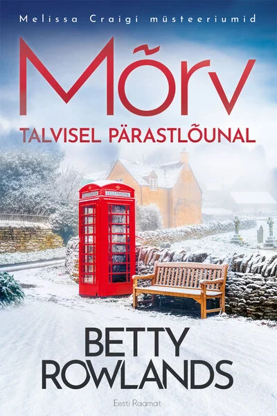 Mõrv talvisel pärastlõunal - Betty Rowlands (Eesti Raamat, 2022). Lumises inglise külamaastikus seisab punane telefoniboks ja puitpink, taustal paistab kivimaja ja puud on kaetud lumega. Kaanekujundus on talvine ja rahulik, kontrastiks erkpunane telefoniboks lumerohkel maanteel.