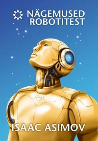 Nägemused robotitest