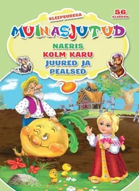 Naeris. Kolm karu. Juured ja pealsed