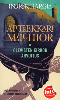 Apteekkari Melchior ja Olevisten kirkon arvoitus