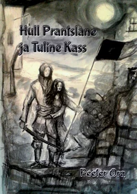 Hull Prantslane ja Tuline Kass