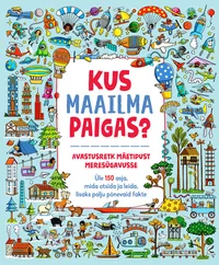 Kus maailma paigas?