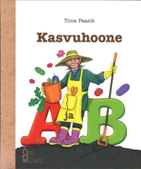 Kasvuhoone A ja B