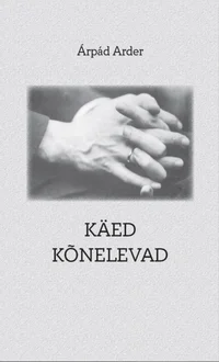 Käed kõnelevad P 2022