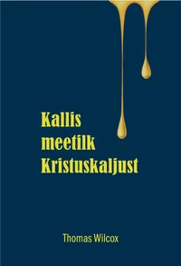 Kallis meetilk Kristuskaljust