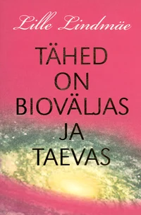 Tähed on bioväljas ja taevas