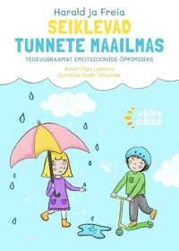 Harald ja Freia seiklevad tunnete maailmas