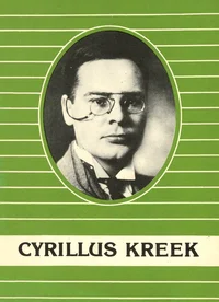 Cyrillus Kreek 1889-1962