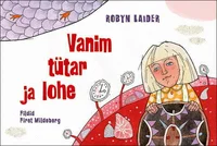 Vanim tütar ja lohe