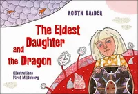 The Eldest Daughter and the Dragon