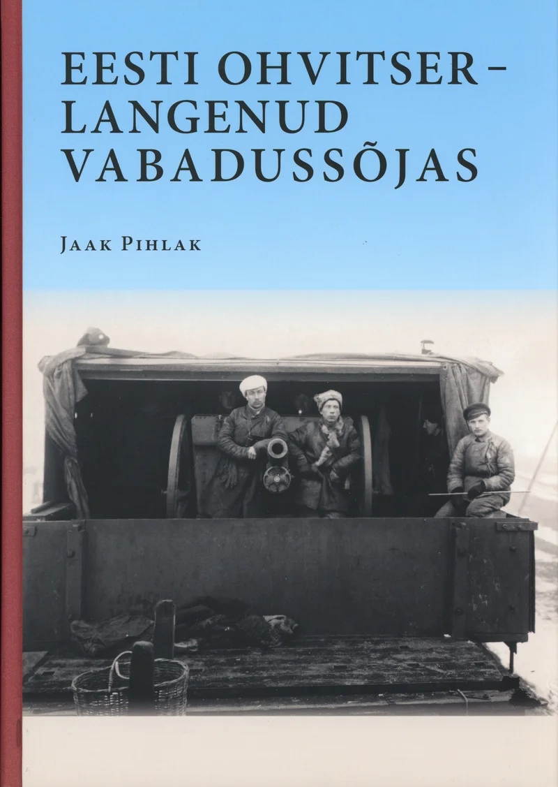 Eesti ohvitser – langenud Vabadussõjas - Jaak Pihlak (Viljandi Muuseum, 2020). Mustvalge ajalooline foto, millel on kujutatud sõjaväelasi suurtükiväe relva juures, tõenäoliselt Vabadussõja aegne stseen. Taust on hele ja taevas avatud, mehed seisavad relvaplatvormi ümber tõsistes poosides.